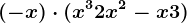(-x)\cdot(x^3+2x^2-x+3)