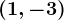 (1,-3)