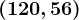 (120,56)
