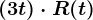 (3t) \cdot R(t)