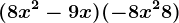 (8x^2 - 9x) + (-8x^2 + 8)