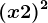 (x+2)^2