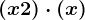 (x + 2) \ cdot (x)