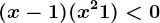 (x-1)(x^2+1)< 0