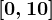 [0,10]