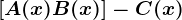 [A(x)+B(x)]-C(x)