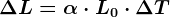 \Delta L = \alpha \cdot L0\cdot \Delta T