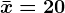 \barx=20