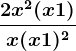 \dfrac2x^2(x+1)x(x+1)^2