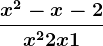 \dfracx^2-x-2x^2+2x+1