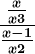 \frac\fracxx+3\fracx-1x+2