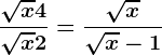\frac\sqrtx+4\sqrtx+2=\frac\sqrtx\sqrtx-1