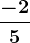 \frac-25