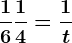 \frac16+\frac14=\frac1t