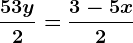 \frac5+3y2=\frac3-5x2