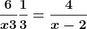 \frac6x+3+\frac13=\frac4x-2