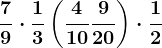 \frac79\cdot \frac13+\left ( \frac410+\frac920 \right )\cdot \frac12