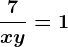 \frac7x+y=1