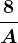 \frac8A