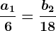 \fraca16=\fracb218