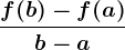 \fracf(b)-f(a)b-a