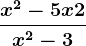 \fracx^2-5x+2x^2-3