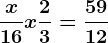 \fracx16+x+\frac23=\frac5912