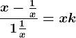 \fracx-\frac1x1+\frac1x=x+k