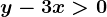 \inline y-3x>0