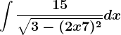 \int \frac15\sqrt3-(2x+7)^2dx