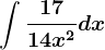 \int \frac171+4x^2dx
