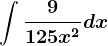 \int \frac91+25x^2dx