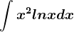 \int x^2lnxdx