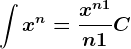 \int x^n=\fracx^n+1n+1+C