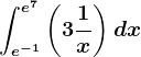 \inte^-1^e^7\left ( 3+\frac1x \right )dx