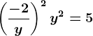 \left ( \frac-2y \right )^2+y^2=5