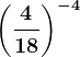 \left ( \frac418 \right )^-4