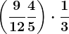 \left ( \frac912+\frac45 \right )\cdot \frac13