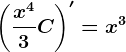 \left ( \fracx^43+C \right )'=x^3