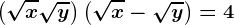 \left ( \sqrtx+\sqrty \right )\left ( \sqrtx-\sqrty \right )=4
