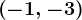 \left ( -1, -3 \right )