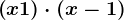 \left ( x+1 \right )\cdot \left ( x-1 \right )