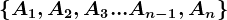 \left \ A1,A2,A3 ...An-1,An\right \
