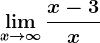\limx-->\infty\fracx - 3x