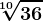 \sqrt[10]36