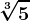 \sqrt[3]5
