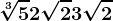 \sqrt[3]5 + 2\sqrt2 + 3\sqrt2