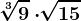 \sqrt[3]9\cdot \sqrt[]15