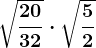 \sqrt\frac2032\cdot \sqrt\frac52
