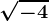 \sqrt-4